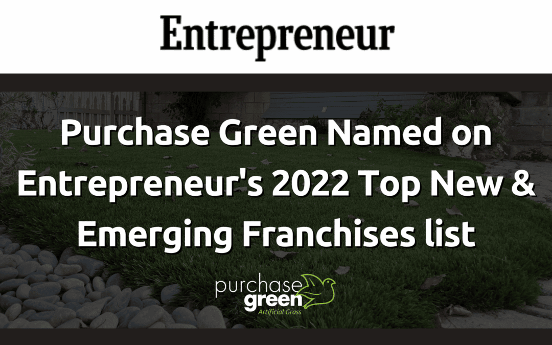 Purchase Green Named on Entrepreneur 2022 Top New & Emerging Franchises List